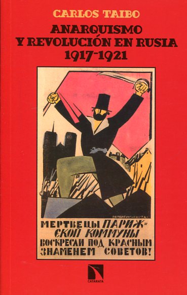 Anarquismo y revolución en Rusia  (1917-1921)