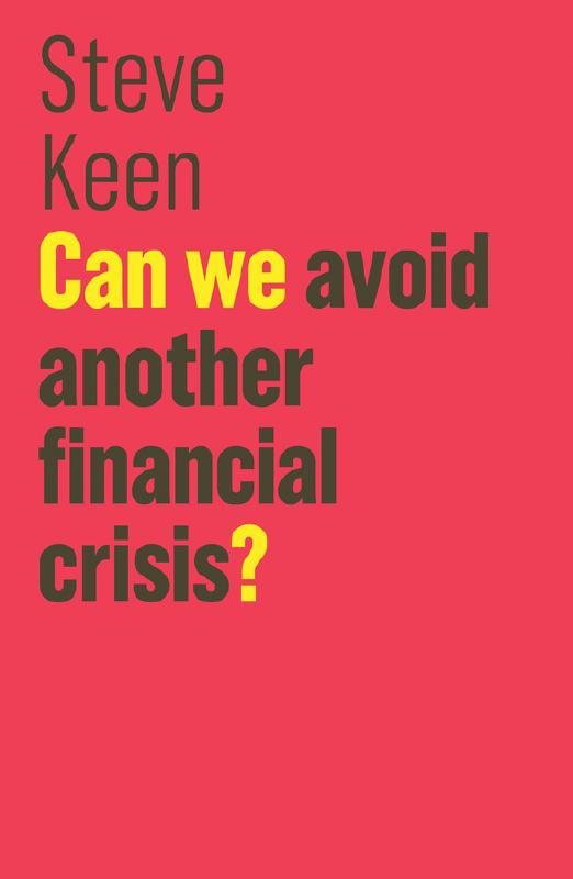 Can we avoid another financial crisis?. 9781509513734