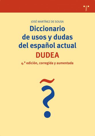 Diccionario de usos y dudas del español actual. 9788497043717