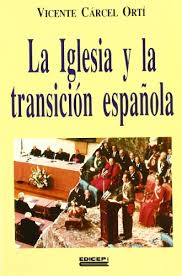 La Iglesia y la Transición española. 9788470507564
