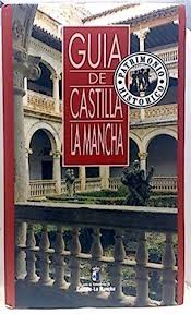 Guía de Castilla-La Mancha