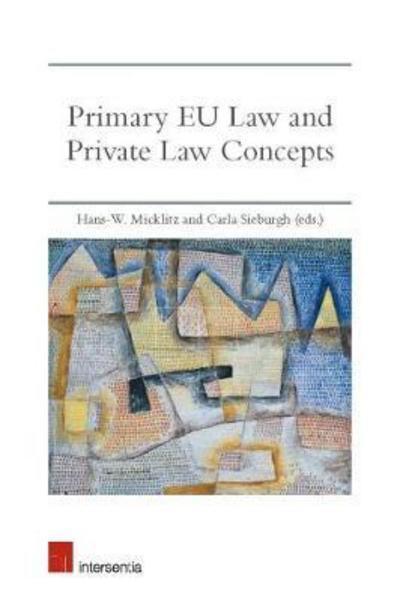 Primary EU Law and Private Law concepts. 9781780684529