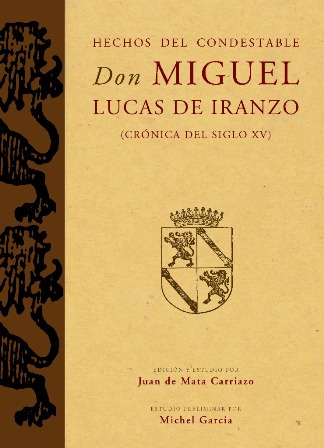 Hechos del condestable Don Miguel Lucas de Iranzo. 9788492820009