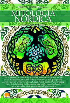 Breve historia de la Mitología Nórdica. 9788499679938