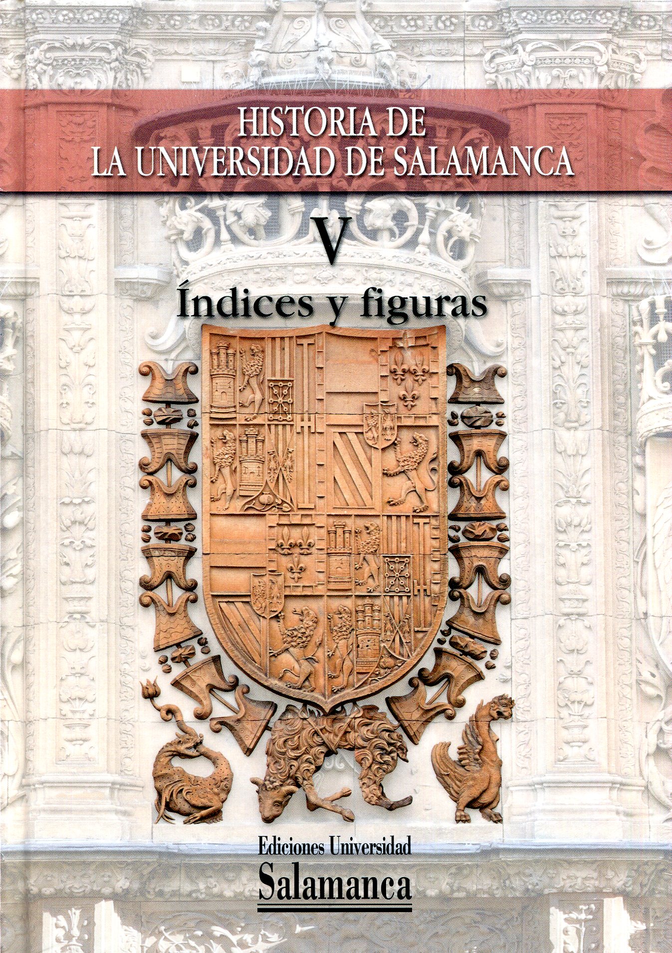 Historia de la Universidad de Salamanca . 9788490129333