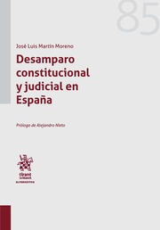Desamparo constitucional y judicial en España. 9788491901266