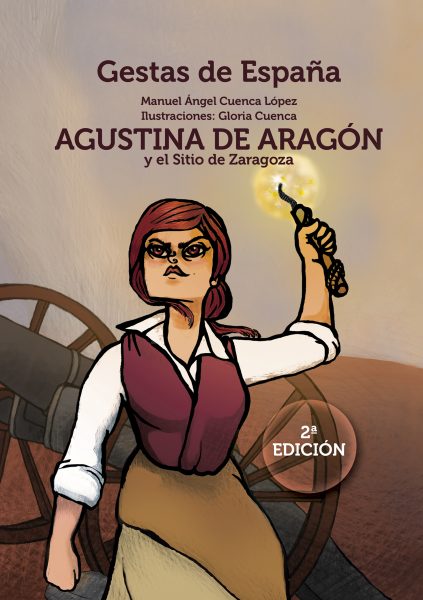 Agustina de Aragón y el Sitio de Zaragoza. 9788417315443