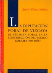 La Diputación Foral de Vizcaya. 9788425909818