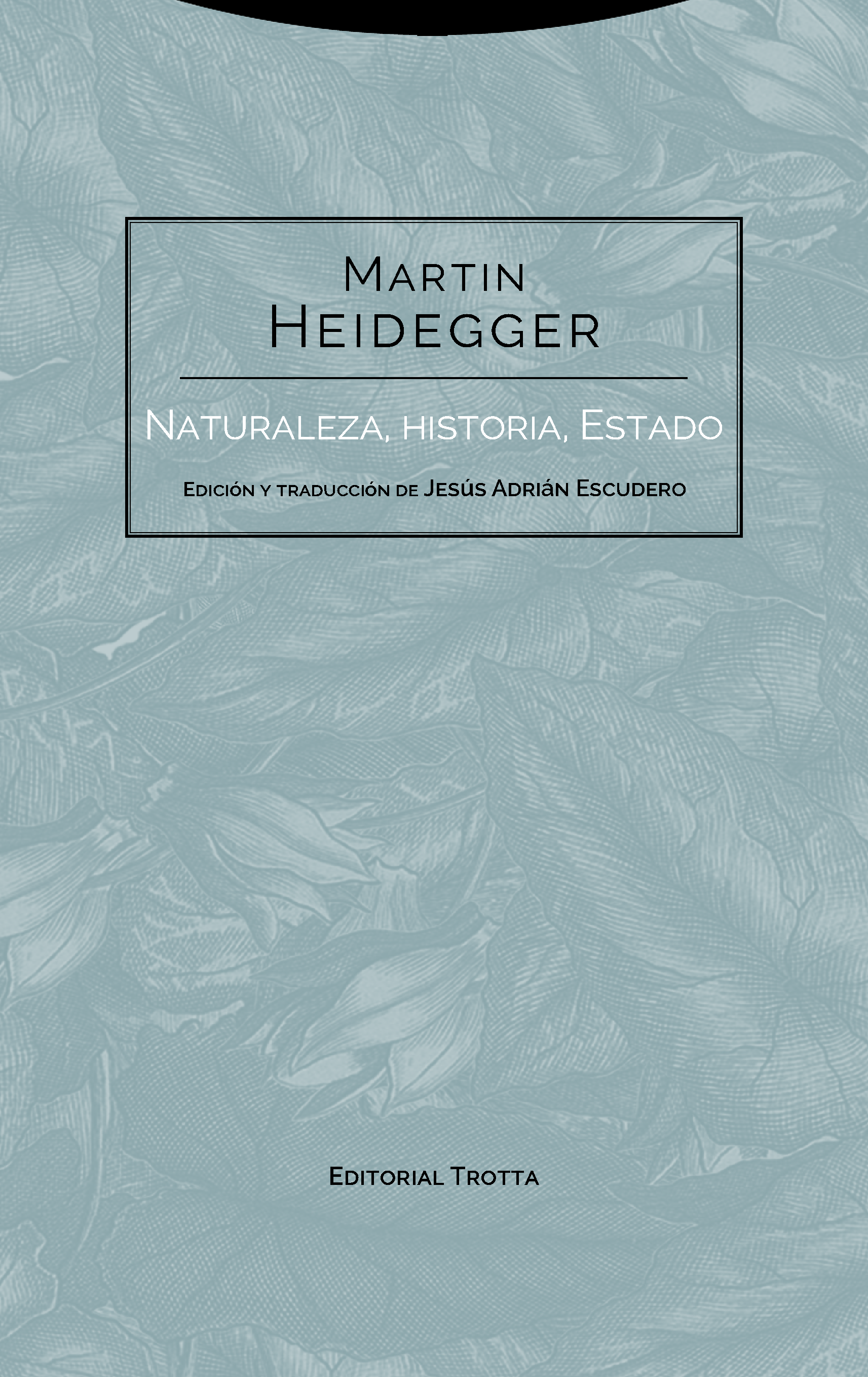 Naturaleza, Historia, Estado. 9788498797268