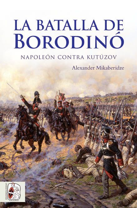 La batalla de Borodinó. 9788494627514