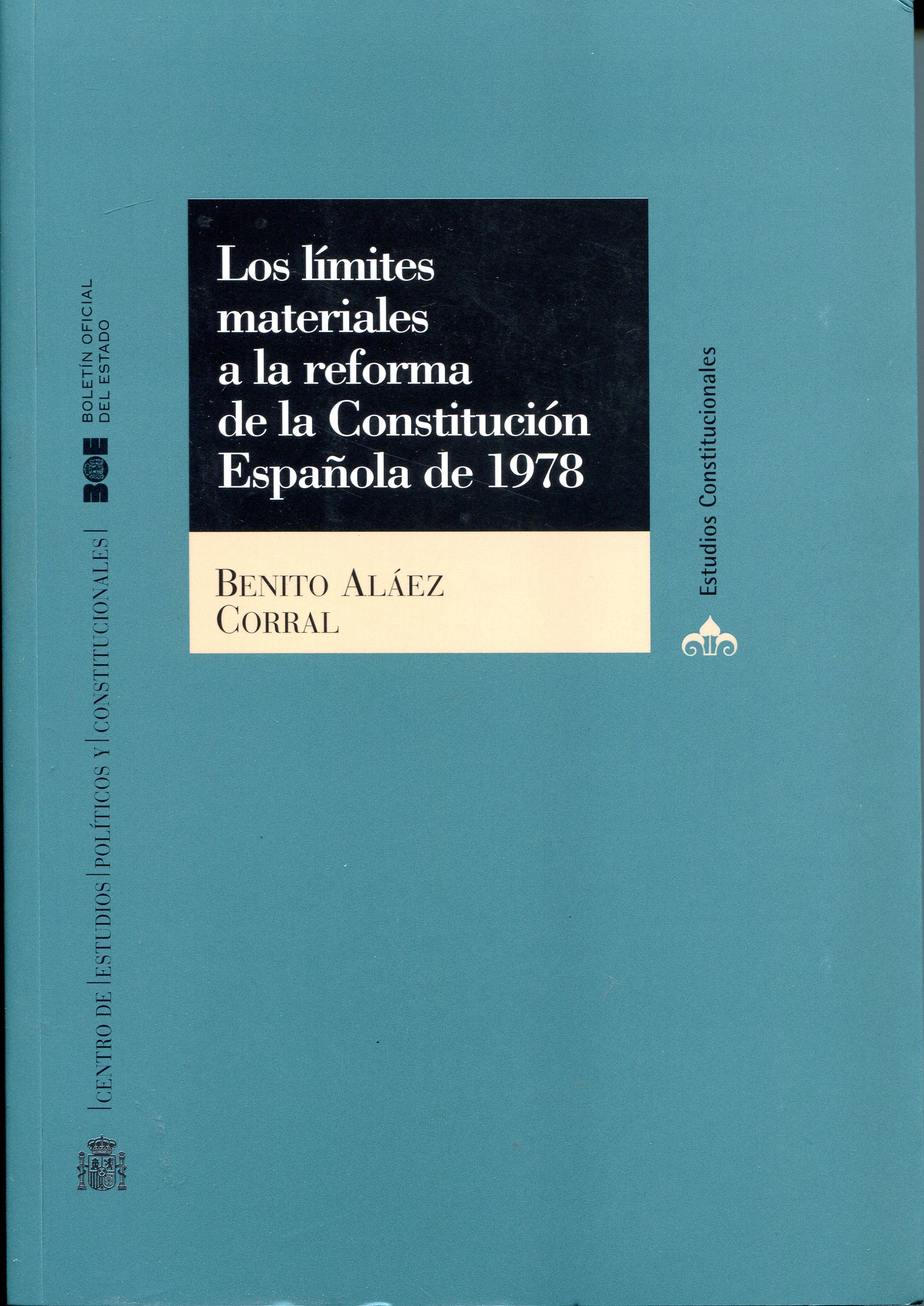 Los límites materiales a la reforma de la Constitución española de 1978