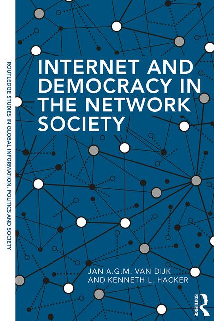 Internet and democracy in the network society. 9780815363026