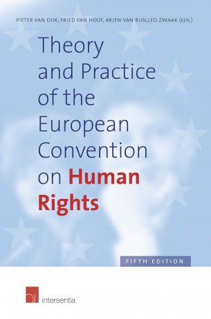 Theory and practice of the European Convention on Human Rights. 9781780684949