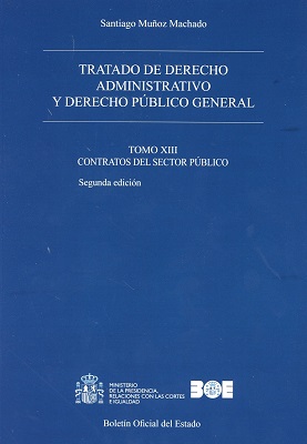 Tratado de Derecho Administrativo y Derecho Público General. 9788434024960