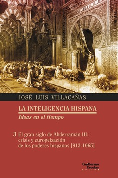 La inteligencia hispana: ideas en el tiempo. 9788417134945