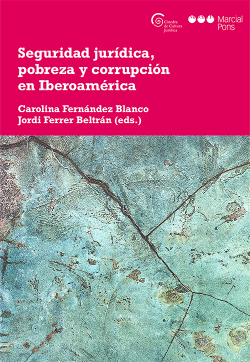 Seguridad jurídica, pobreza y corrupción en Iberoamérica. 9788491236023