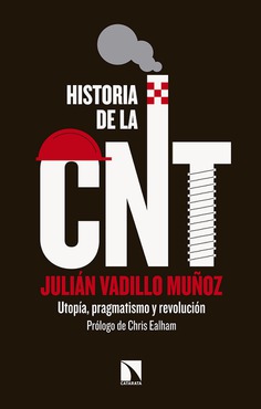 Historia de la CNT. 9788490975671