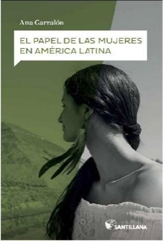 El papel de las mujeres en América Latina. 9788468046464