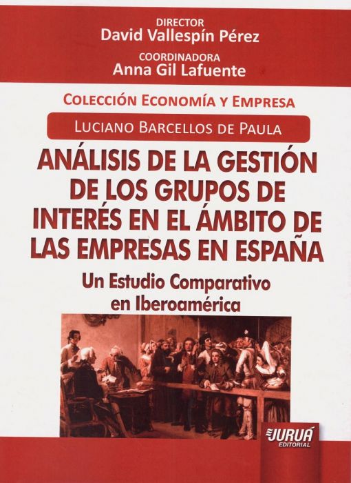 Análisis de la gestión de los grupos de interés en la ámbito de las empresas españolas. 9789897125638