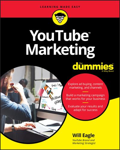 YouTube marketing for dummies. 9781119541349