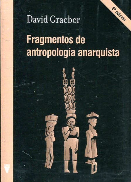 Fragmentos de antropología anarquista