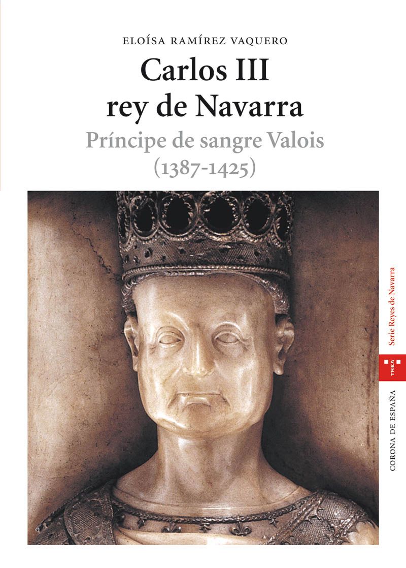 Carlos III Rey de Navarra. 9788497043052