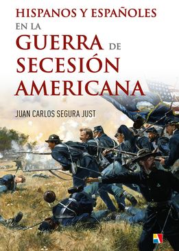 Hispanos y españoles en la Guerra de Secesión