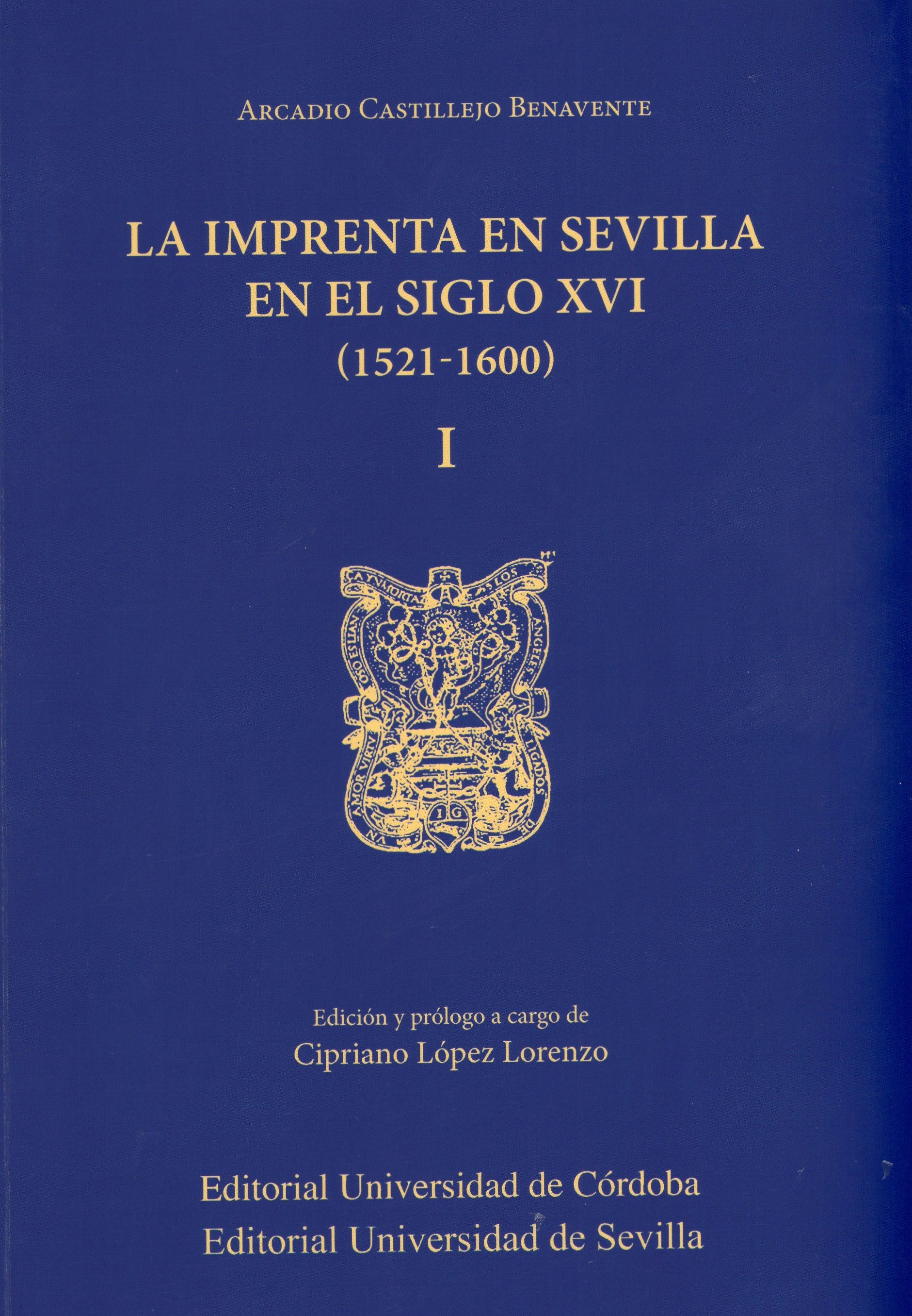 La Imprenta en Sevilla en el siglo XVI. 9788499274348