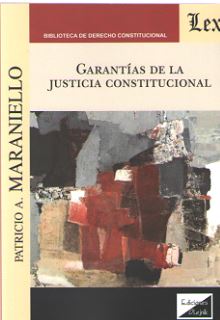 Garantías de la justicia constitucional. 9789563925043