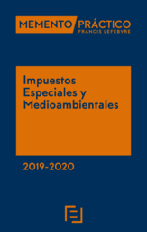 MEMENTO PRACTICO-Impuestos Especiales y Medioambientales 2019-2020
