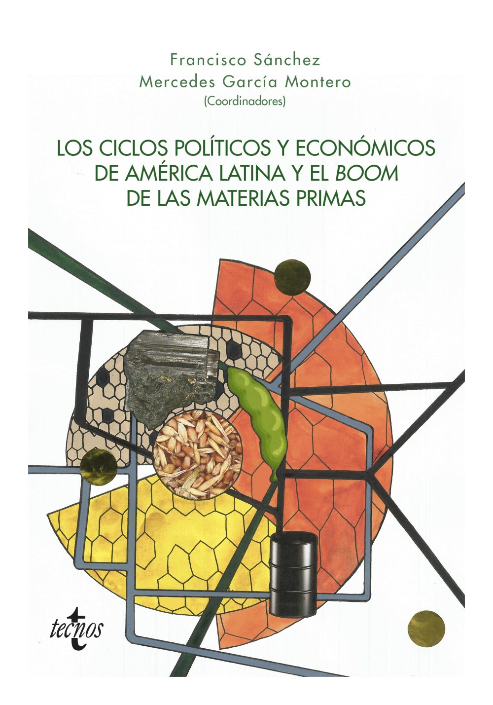 Los ciclos políticos y económicos de América Latina y el boom de las materias primas. 9788430975495