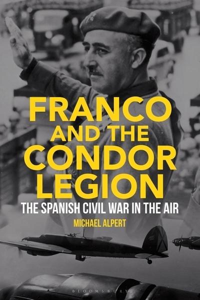 Franco and the Condor Legion. 9781788311182