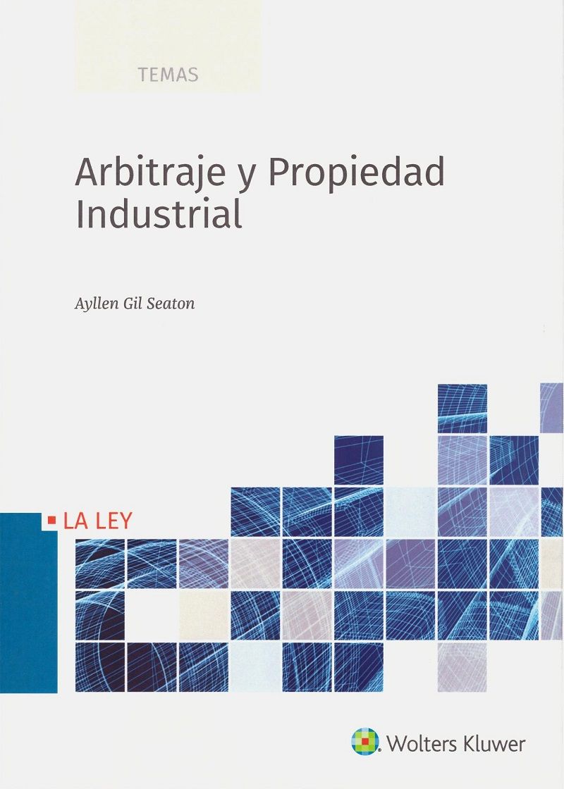Arbitraje y Propiedad Industrial