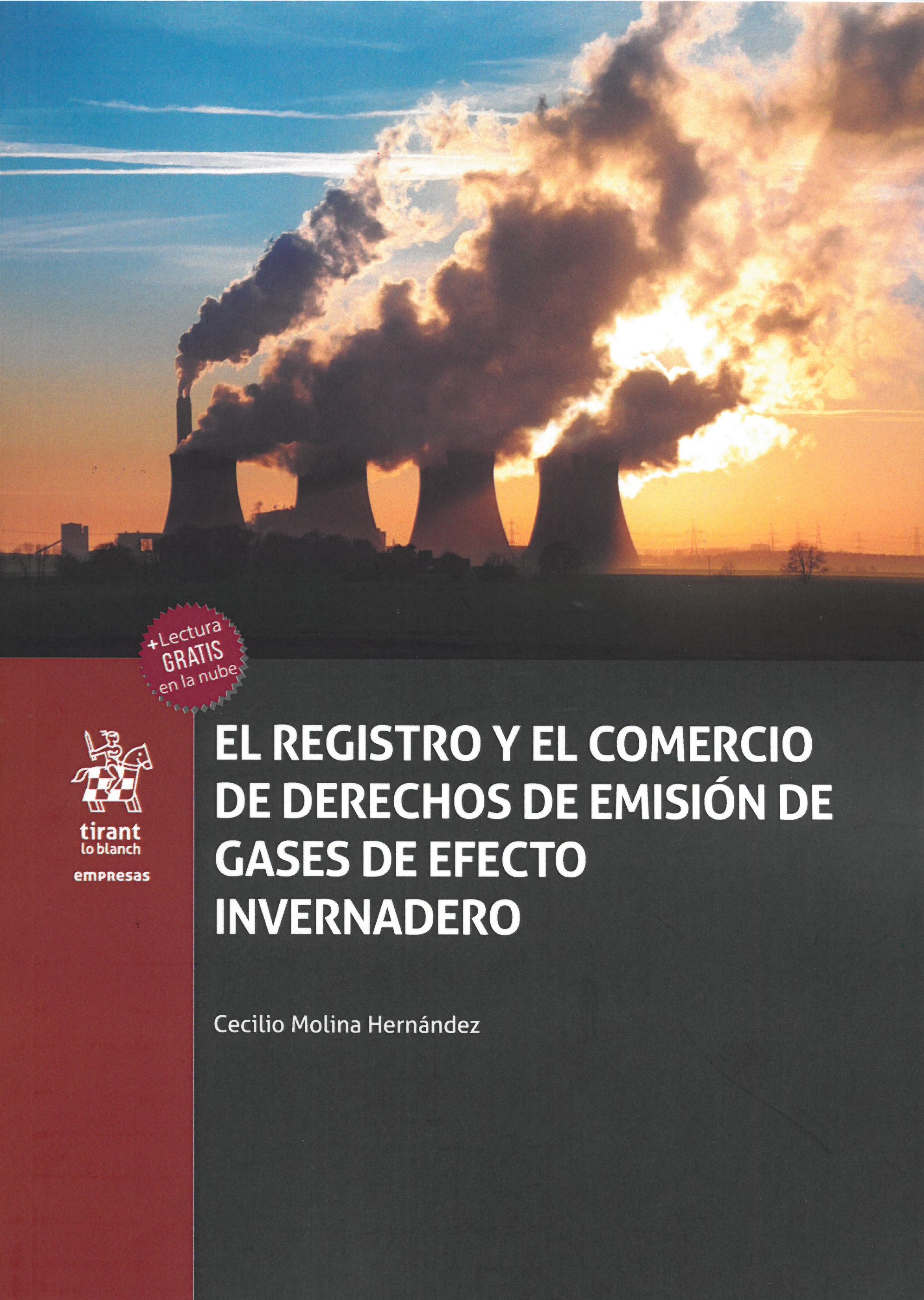 El registro y el comercio de derechos de emisión de gases de efecto invernadero