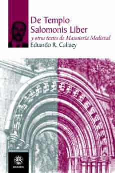 De Templo Salomonis Liber y Otros textos de masonería medieval