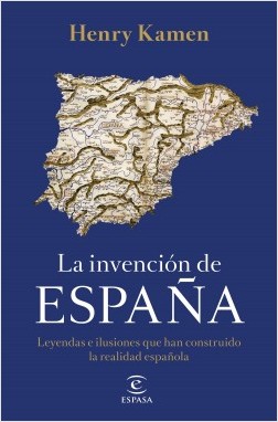 La invención de España. 9788467058161