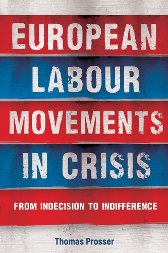 European labour movements in crisis. 9781526148056