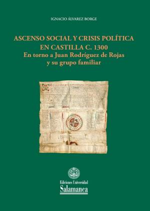 Ascenso social y crisis política en Castilla C.1300