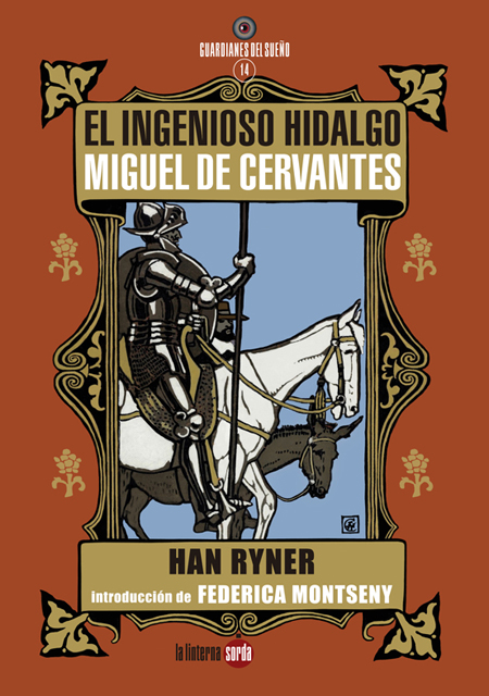 El ingenioso hidalgo Miguel de Cervantes. 9788494828584