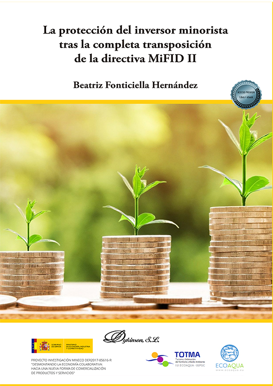 La protección del inversor minorista tras la completa transposición de la directiva MiFID II. 9788413247700