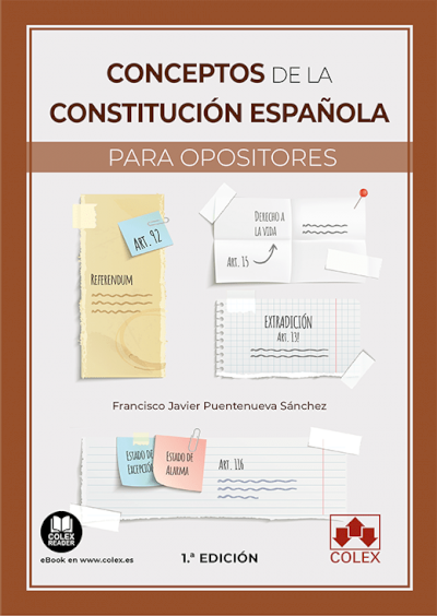 Conceptos de la Constitución Española para opositores. 9788413593760