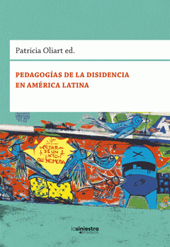 Pedagogías de la disidencia en América Latina. 9786124781261