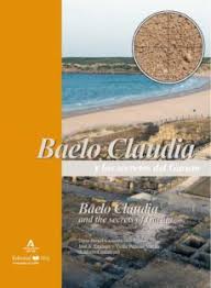 Baelo Claudia y los secretos del Garum = Baelo Claudia and the secrets of Garum. 9788498288162