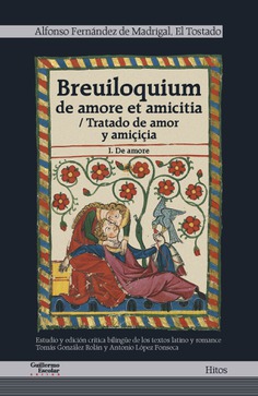Breuiloquium de amore et amiticia  Tratado de amor y amiçiçia. 9788418093746