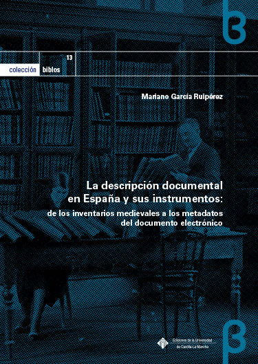 La descripción documental en España y sus instrumentos