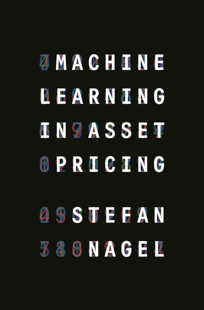 Machine learning in asset pricing. 9780691218700