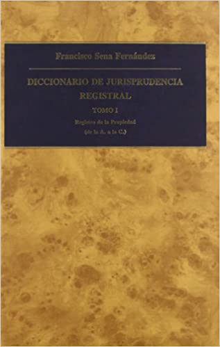 Diccionario de jurisprudencia registral