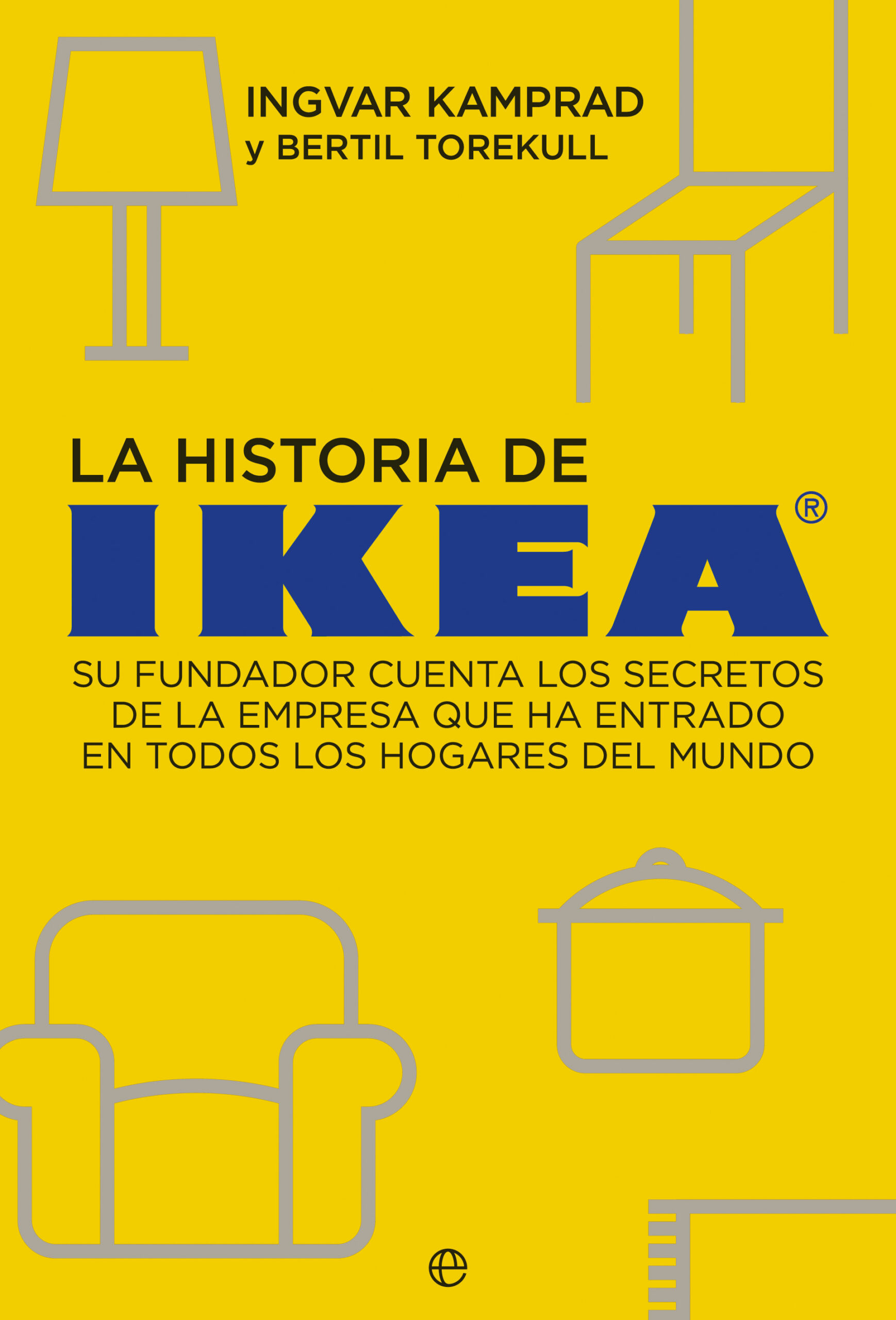La historia de Ikea. 9788497346979