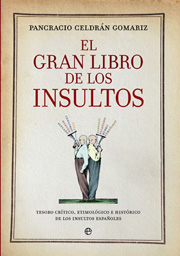 El gran libro de los insultos. 9788497347341