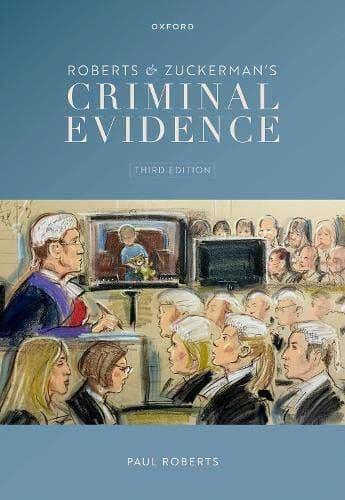 Roberts & Zuckerman's Criminal Evidence. 9780198824497